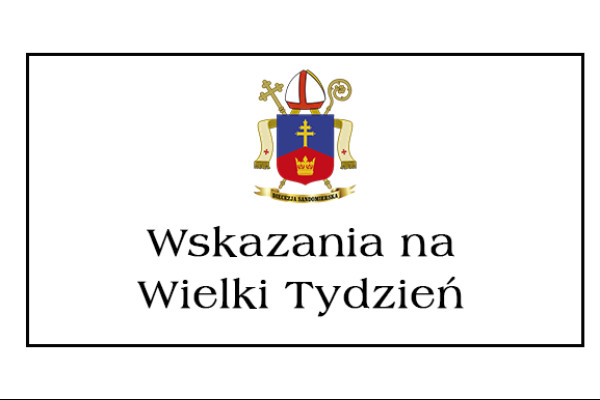 Wskazania na Wielki Tydzień 